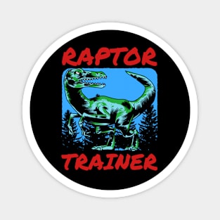 🦖 Raptor Trainer, Jurassic Velociraptor, Dinosaur Lover Magnet